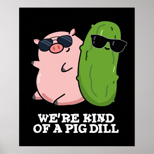We zijn een soort van varkensdal Funny Pun Dark BG Poster (Voorkant)