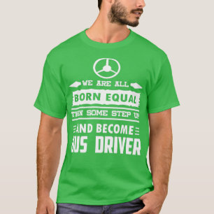 We zijn geboren op gelijke voet met een opstapje n t-shirt