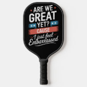 We zijn geweldig, maar voelen ons beschaamd tegen pickleball paddle (Voorkant)