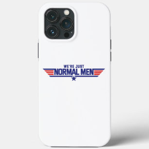 We zijn gewoon normale Mannen iPhone 13 Pro Max Hoesje