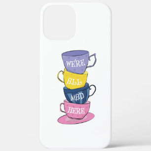 We zijn hier allemaal Mad Tea Party Cups iPhone 12 Pro Max Hoesje