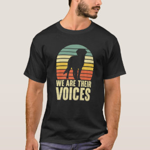 We zijn hun stem-activisten voor dierenrechten die t-shirt