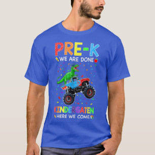 We zijn klaar met Dinosaurs Monster Truck Boys Gir T-shirt