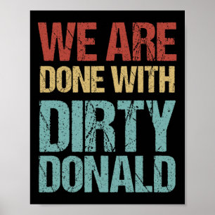 We zijn klaar met smerige Donald anti-Trump-protes Poster