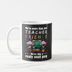 We zijn meer dan leraren vrienden, flamingo T-Shir Koffiemok