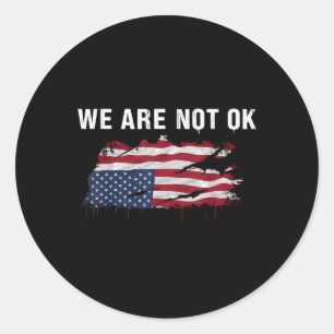 We zijn niet ok ondersteboven vlag Shirt Ronde Sticker