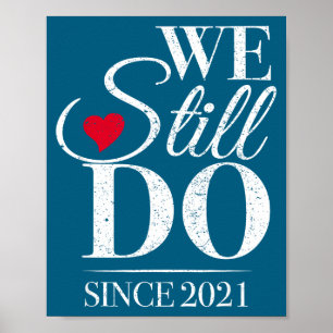 We Zijn Nog Steeds Sinds 2021 5e Huwelijk Poster