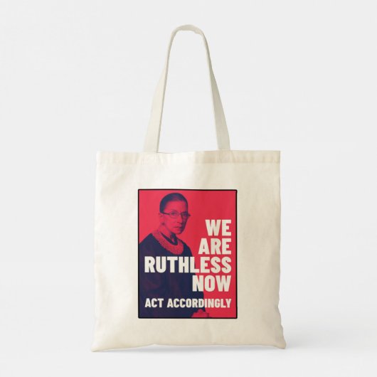We zijn nu meedogenloos - we handelen dienovereenk tote bag (Achterkant)