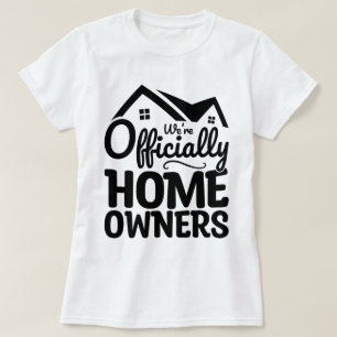 We zijn officieel huiseigenaren Cool Familie Huis T-shirt