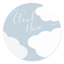 We zijn op Cloud Nine Round Sticker