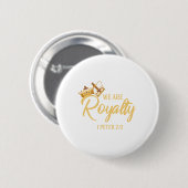 We zijn Royalty Ronde Button 5,7 Cm (Voorkant /achterkant)