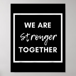 We zijn sterker samen_ Bevestiging van positieve e Poster