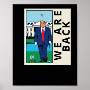 We zijn terug en laten Amerika weer zwaaien - Grap Poster
