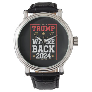 We zijn terug Trump USA Vlag Verkiezingen Winnaar Horloge