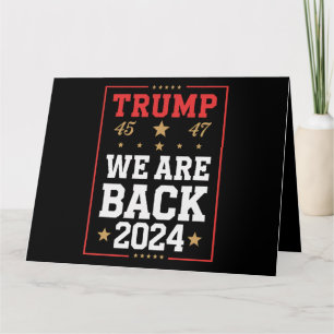 We zijn terug Trump USA Vlag Verkiezingswinnaar 47 Kaart
