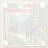 We zijn zo genaaid Beer wandelen Glazen Onderzetter (Achterkant)