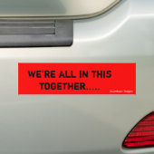 We zitten hier allemaal samen in......, Ravenhart  Bumpersticker (Op auto)