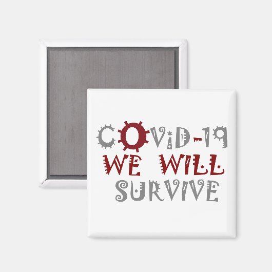 We zullen COVID-19 overleven – kracht en veerkrach Magneet (Voorkant / Achterkant)