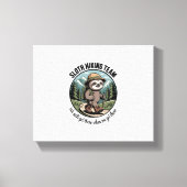 We zullen er uiteindelijk luiaard wandelaar canvas afdruk (Voorkant)