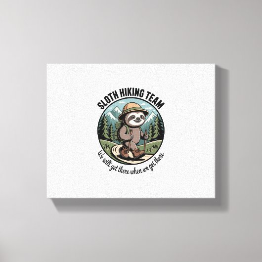 We zullen er uiteindelijk luiaard wandelaar canvas afdruk (Voorkant)
