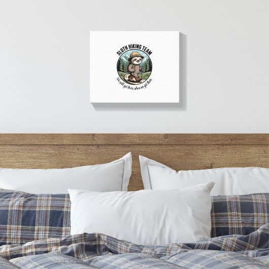 We zullen er uiteindelijk luiaard wandelaar canvas afdruk (Insitu (Slaapkamer))