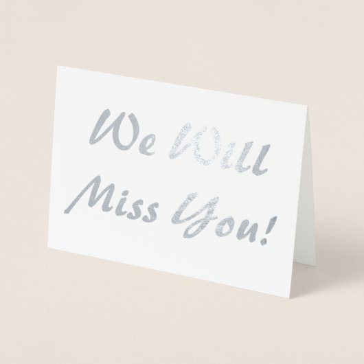 We zullen je missen! folie kaarten (Voorkant)
