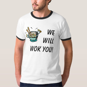 We zullen je wrijven! t-shirt