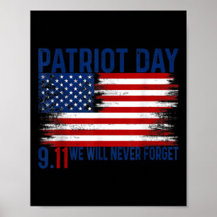 We zullen nooit de patriot van 911 21ste verjaarda poster