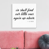 We zullen onze kleintjes weer boven Zelie vinden Canvas Afdruk (Insitu (Woonkamer))