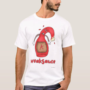 Weak Sauce Funny Bottle Cartoon Motto T-shirt