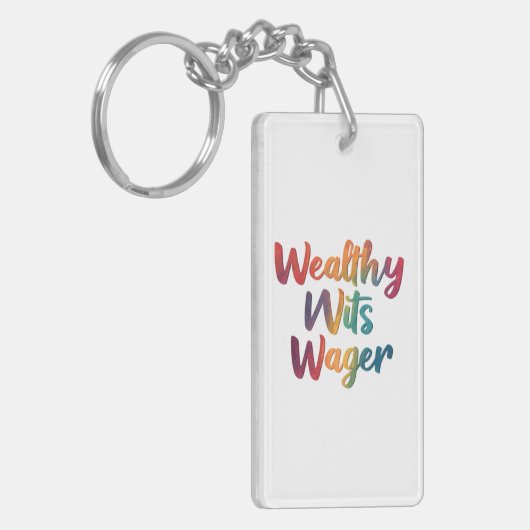 "Wealthy Wits". Sleutelhanger (Voorkant Links)