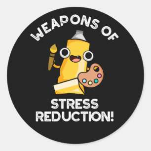 Weapons of Stress Reduction-artiest Pun Dark BG Ronde Sticker