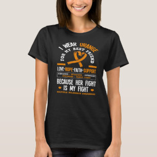 Wear Orange For My Best Friend Multiple Scelrosis T-shirt