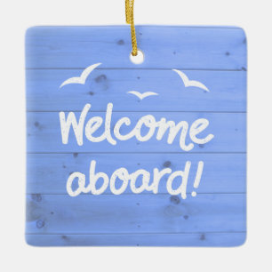 Weathered Blue Wood Welcome Aboard Nautical Keramisch Ornament