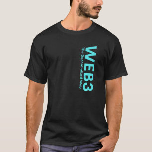 WEB3 Crypto Internet3 0 Blockchain NFT DeFi Metave T-shirt