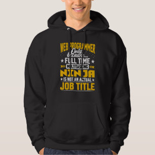 Web Programmer Job Title Web Developer Hoodie