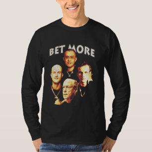 Wedden op meer OGs T-shirt