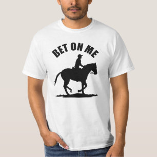 Wedden op mij - Paardenrennen T-shirt