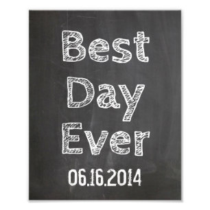 Weddenbord Chalkboard stijl Beste dag ooit Foto Afdruk