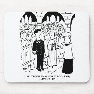 Weddenschap - Bridegroom Practical Joke Cartoon Muismat