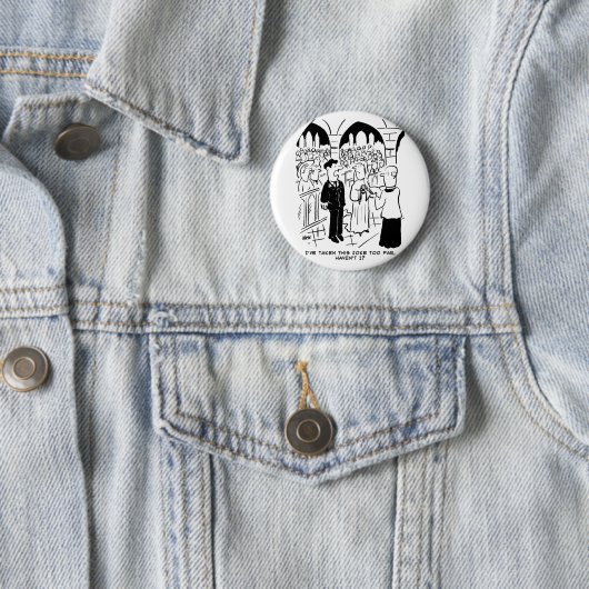 Weddenschap - Bridegroom Practical Joke Cartoon Ronde Button 5,7 Cm (In situ)