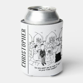 Weddenschappen - Ik doe het als laatste antwoord Blikjeskoeler