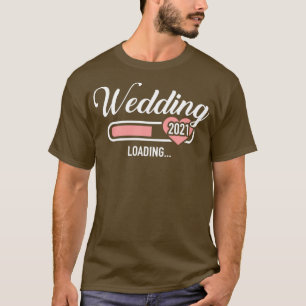 Wedding 2021 t-shirt