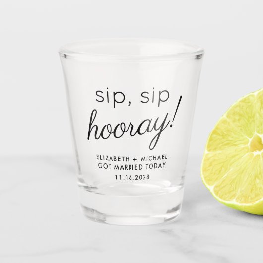 Wedding Favor Sip Sip Hooray Shot Glas (Voorkant)