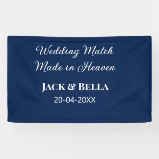Wedding Match made in heaven bruiloft gunsten blau Spandoek