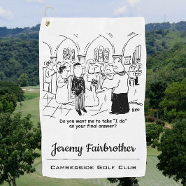 Wedding Vows - Ik doe het als laatste antwoord gra Golfhanddoek