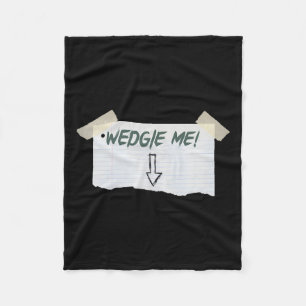 Wedgie Me Funny Gezegde met tape en pijlrichtlijne Fleece Deken