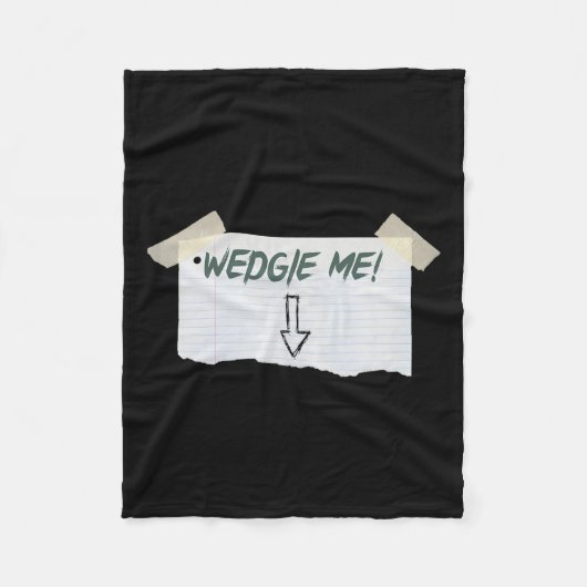 Wedgie Me Funny Gezegde met tape en pijlrichtlijne Fleece Deken (Voorkant)