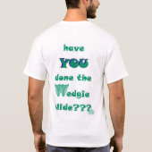 Wedgie Slide T-shirt (Achterkant)