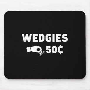Wedgies 50 Cents Grappig Insert Munten Design Muismat